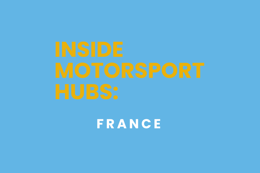 🌍 Inside Motorsport Hubs: France's Motorsport Excellence