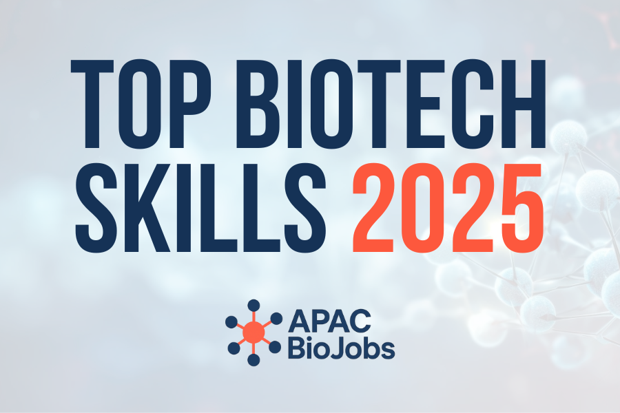 Top Biotech Skills in Demand Across APAC in 2025