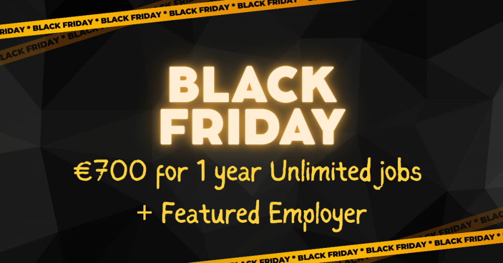 Black Friday Unlimited Hiring Offer: 1 Year of Job Posts for €700