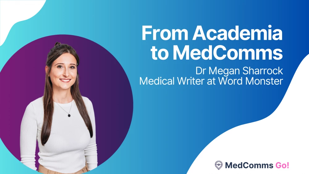 From Academia to MedComms: Insights, Growth, and the Rewards of Medical Writing