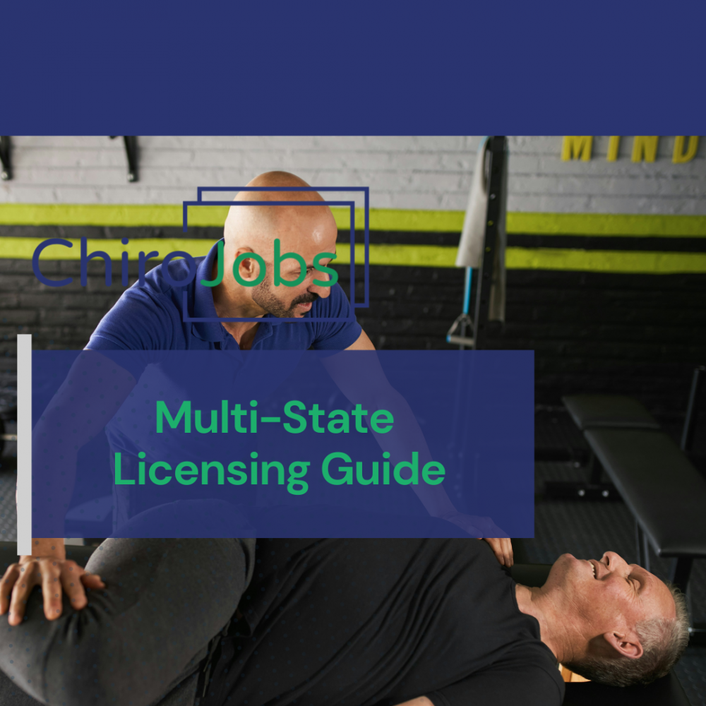 Navigating State Licensing as a Multi-State Chiropractor