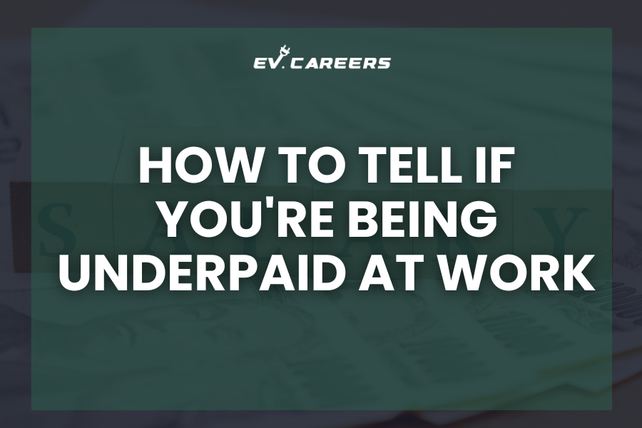 How to Tell If You're Being Underpaid at Work