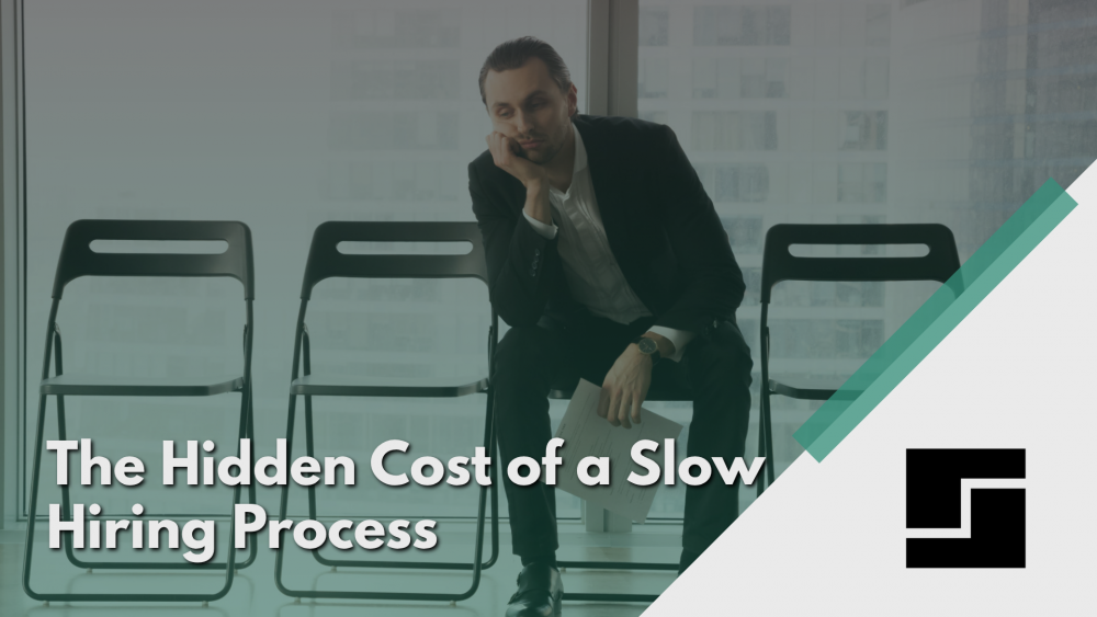 The Hidden Cost of a Slow Hiring Process (And Why Most Companies Are Still Ignoring It)
