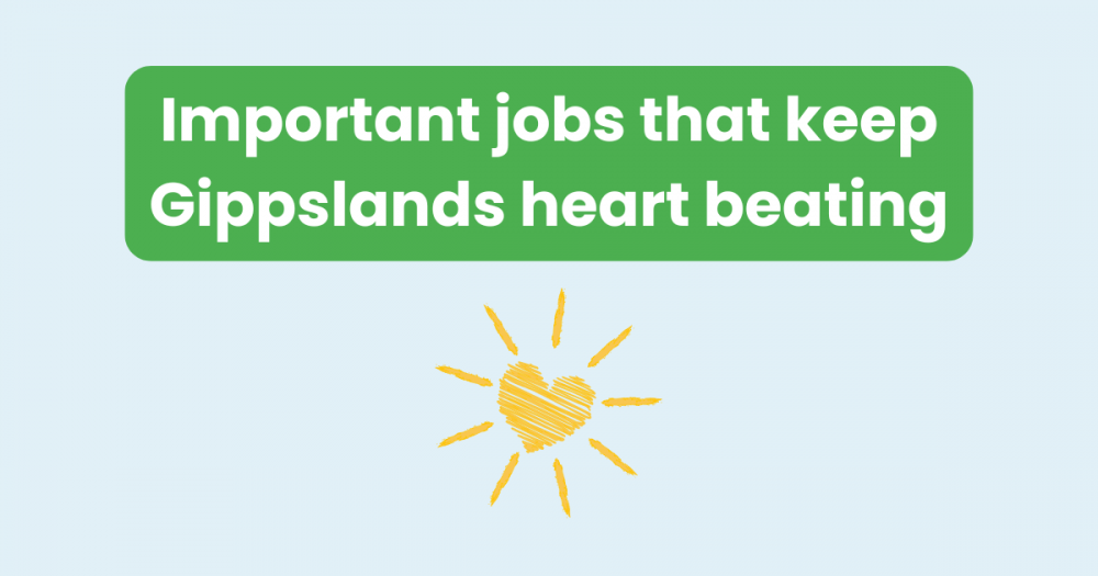 10 Jobs in Gippsland That Keep Our Region’s Heart Beating 💚