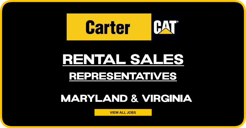 Rental Sales Representative positions @ Carter Machinery in Maryland & Virginia