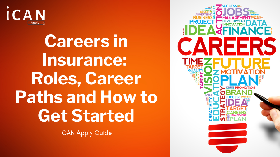Careers in Insurance: Roles, Career Paths and How to Get Started