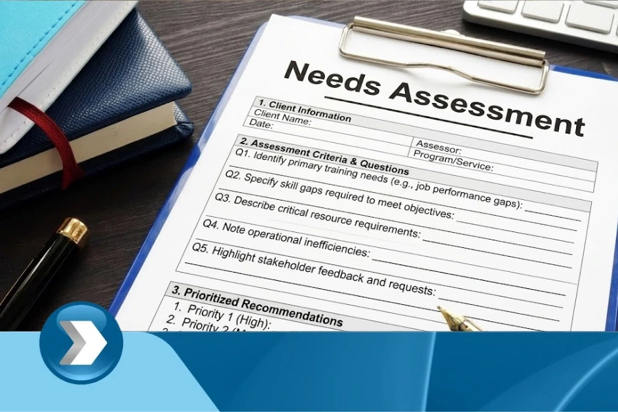 7 Steps to Conducting a Successful Needs Assessment in Care