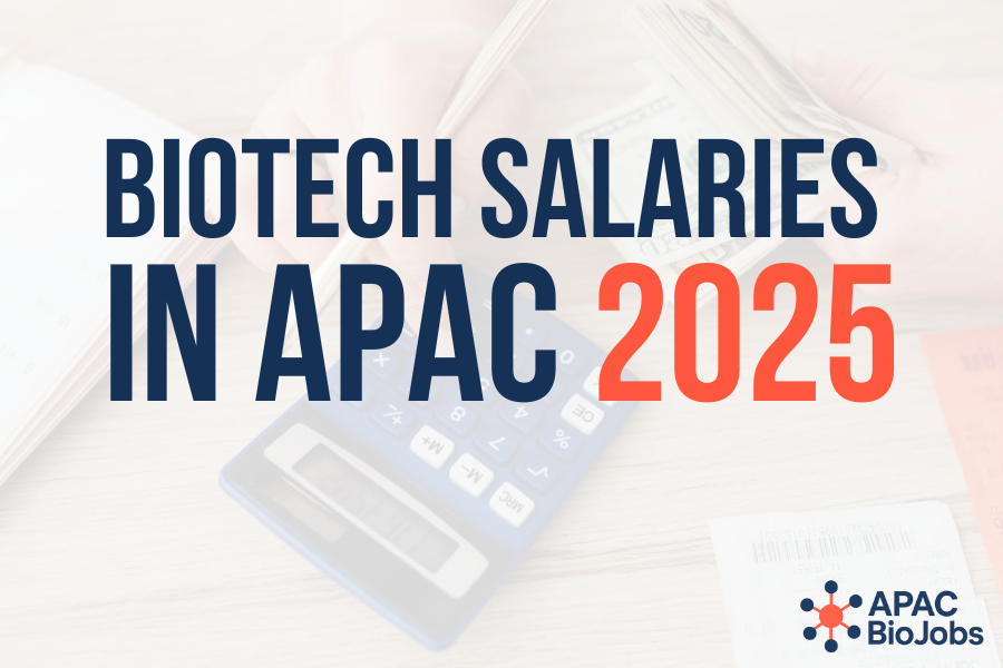 Biotech Salaries in APAC 2025: What You Should Know