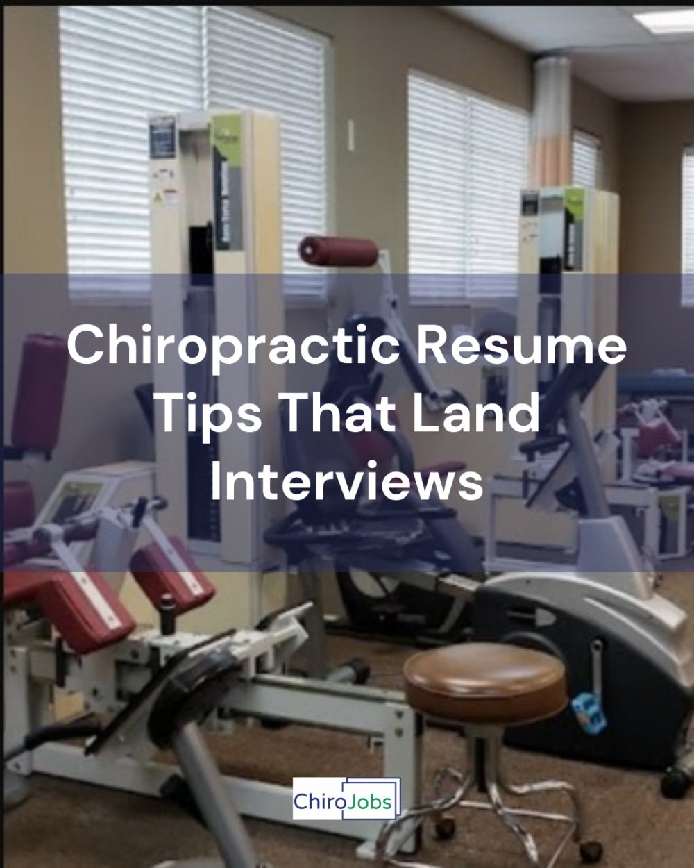 How to Build a Winning Chiropractic Resume