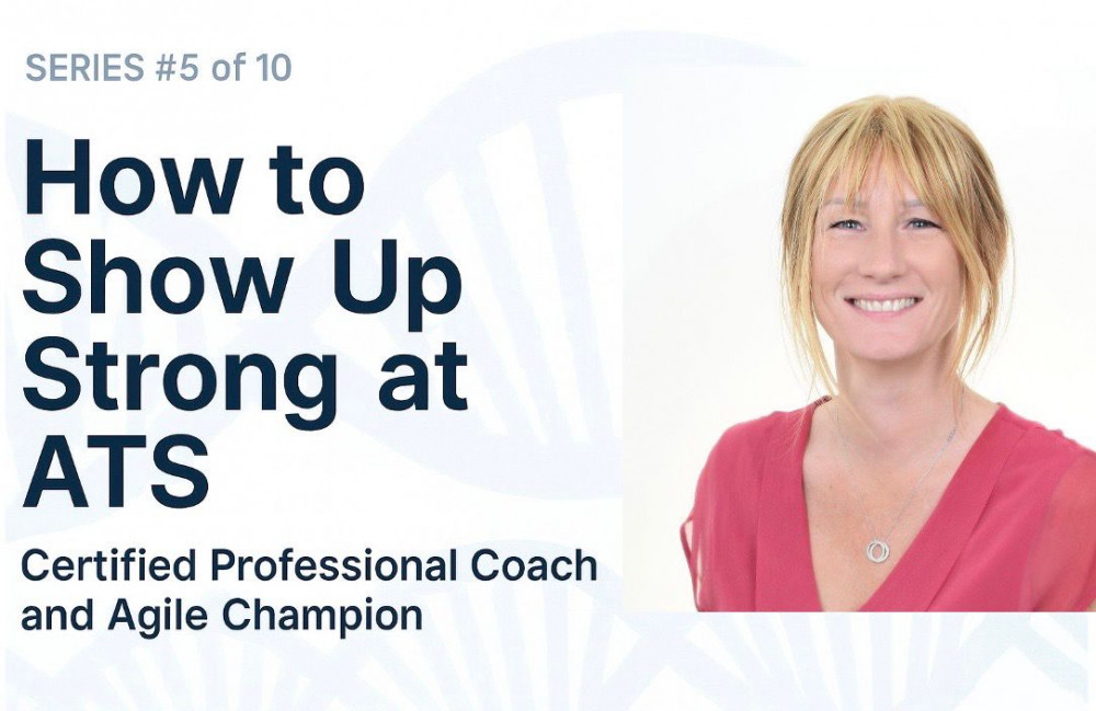 Samantha Barron - “How to show up strong at ATS”