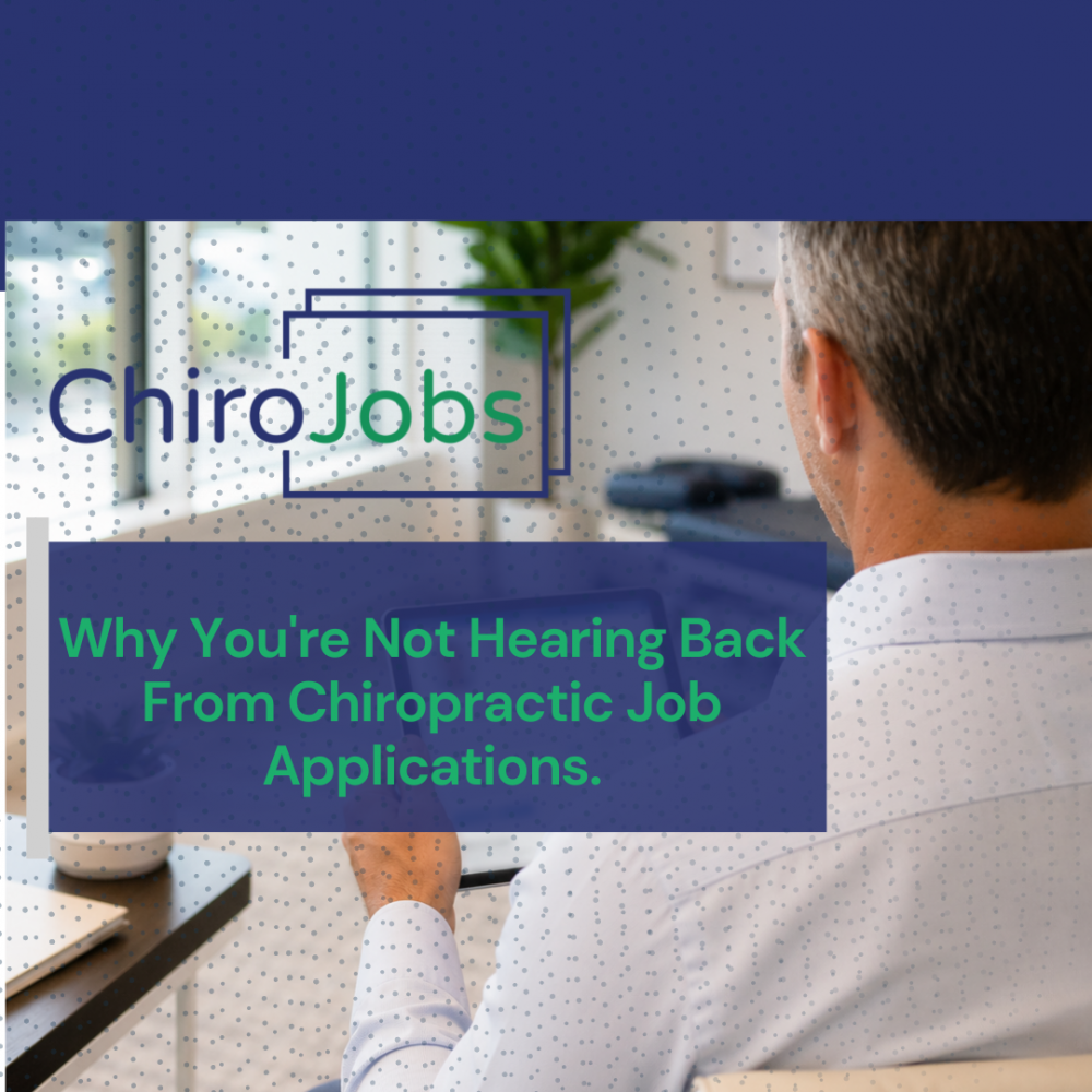 Why You're Not Hearing Back From Chiropractic Job Applications