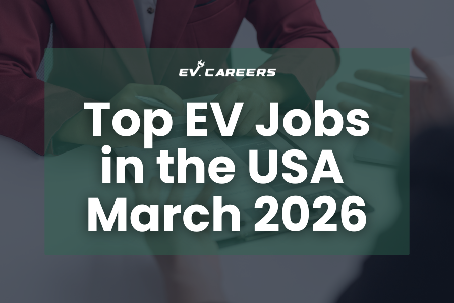 Top EV Jobs in the USA – March 2026 | Electric Vehicle Careers