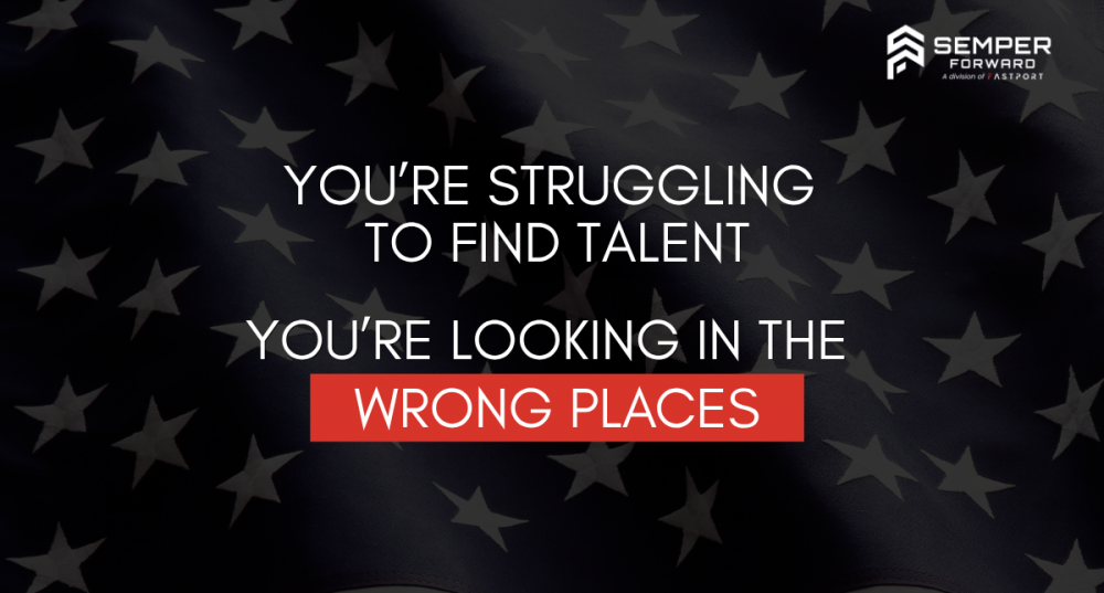 You’re Struggling to Find Talent—You’re Looking in the Wrong Places