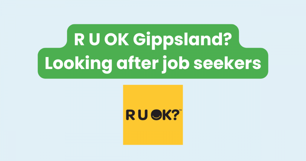 R U OK? Day in Gippsland – Checking in on Job Seekers