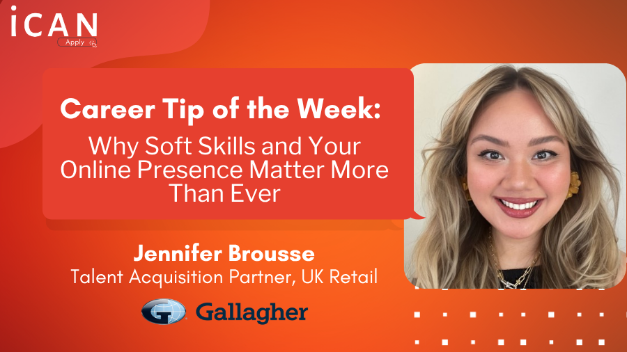 Career Tip of the Week | Why Soft Skills and Your Online Presence Matter More Than Ever