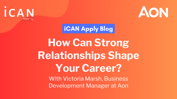 Insights | How Can Strong Relationships Shape Your Career? Aon’s Victoria Marsh on Building a Network That Lasts