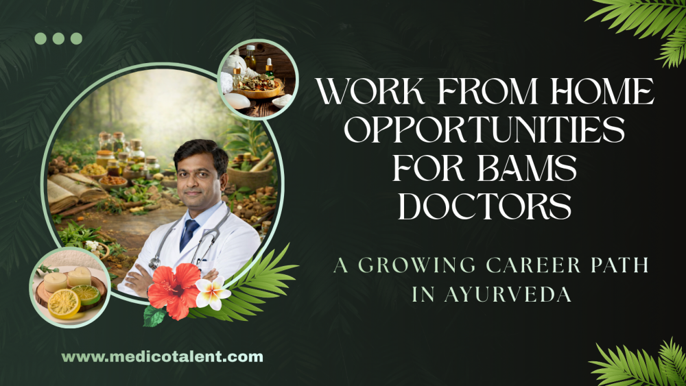 Work From Home Opportunities for BAMS Doctors
