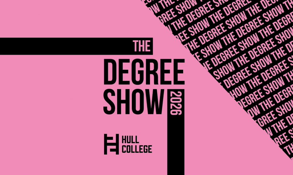 Hull College Students Set to Celebrate Creative Journeys at The Degree Show 2026