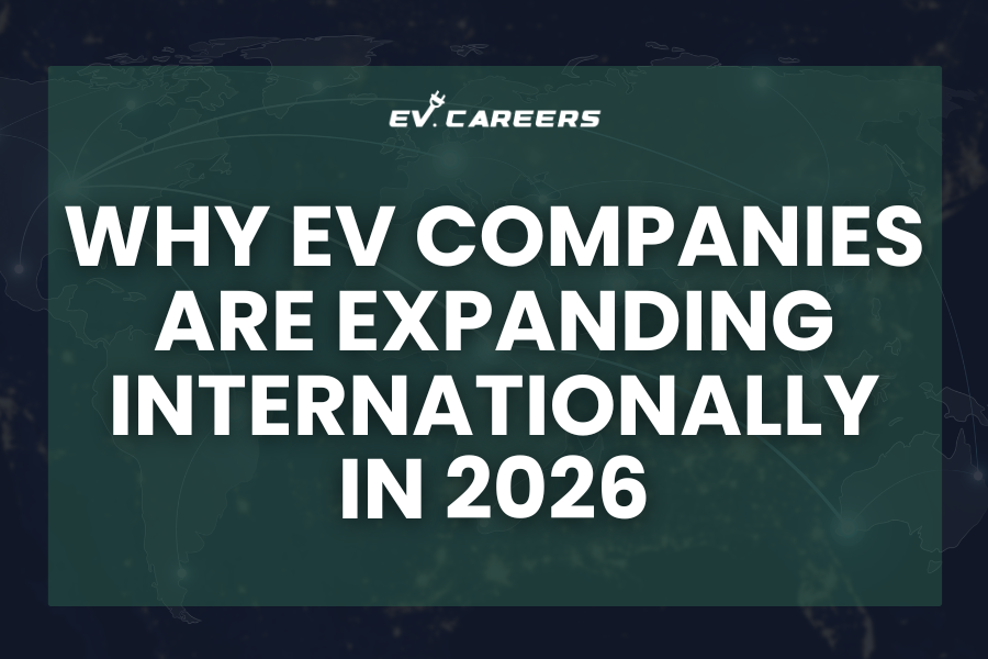 Why EV Companies Are Expanding Internationally in 2026