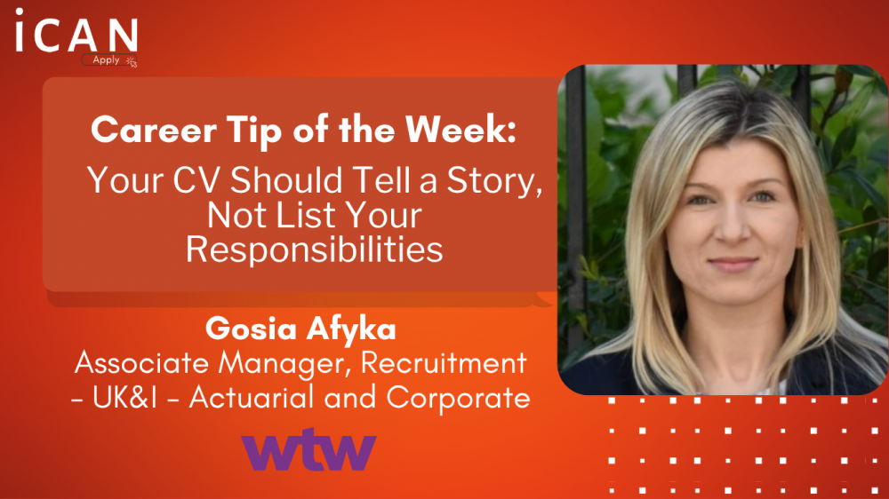 Career Tip of the Week | Your CV Should Tell a Story, Not List Your Responsibilities