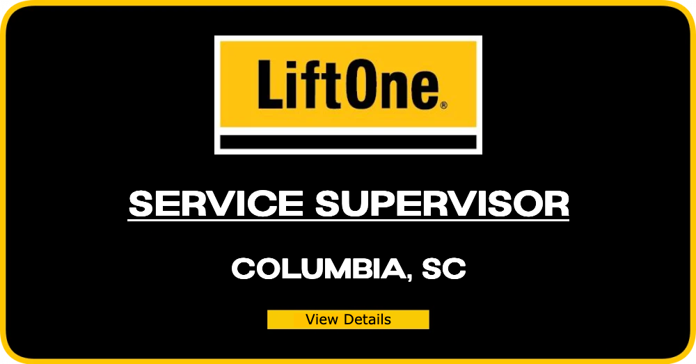 Service Supervisor - Columbia, South Carolina @LiftOne