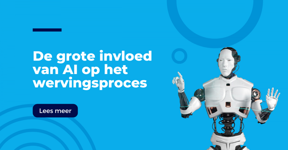 De invloed van kunstmatige intelligentie op het wervingsproces