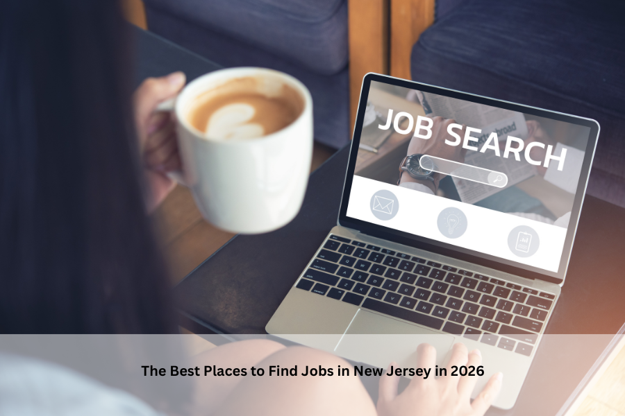 The Best Places to Find Jobs in New Jersey in 2026
