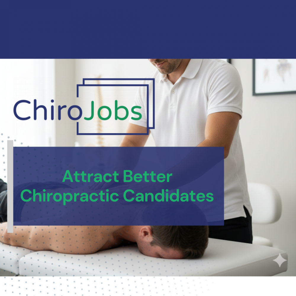 Chiropractic Hiring in 2026: How Employers Can Attract Better Candidates