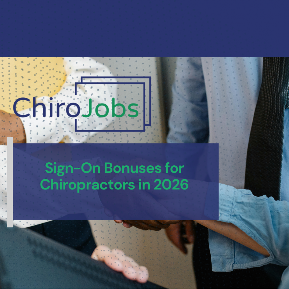 Sign-On Bonuses for Chiropractors in 2026, What to Know
