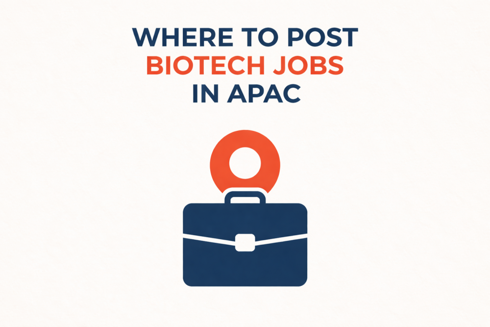 Where to Post Biotech and Life Science Jobs in APAC: The Employer's Guide for Singapore, Australia, and India