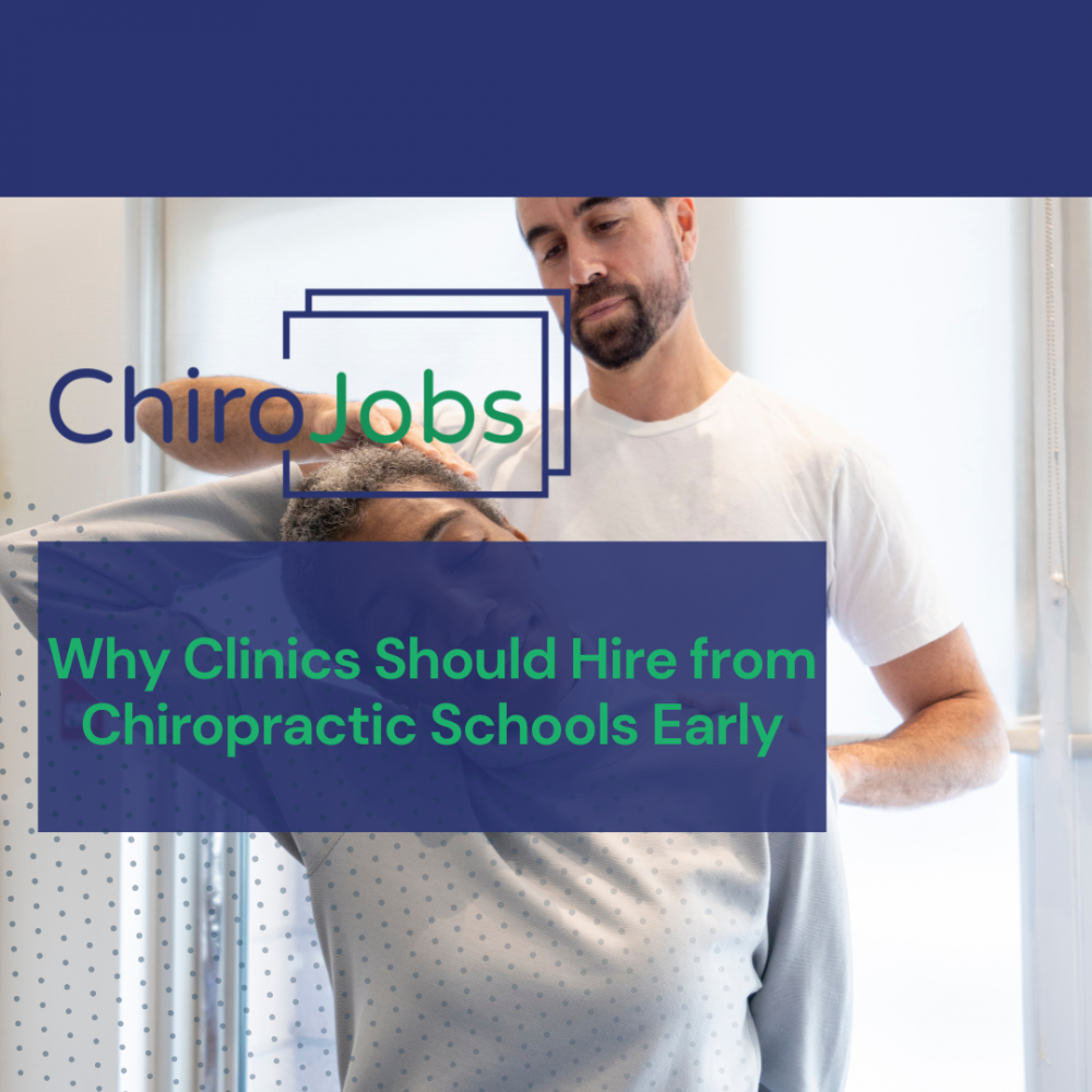 Why Chiropractic Clinics Should Start Hiring from Chiropractic Schools Early
