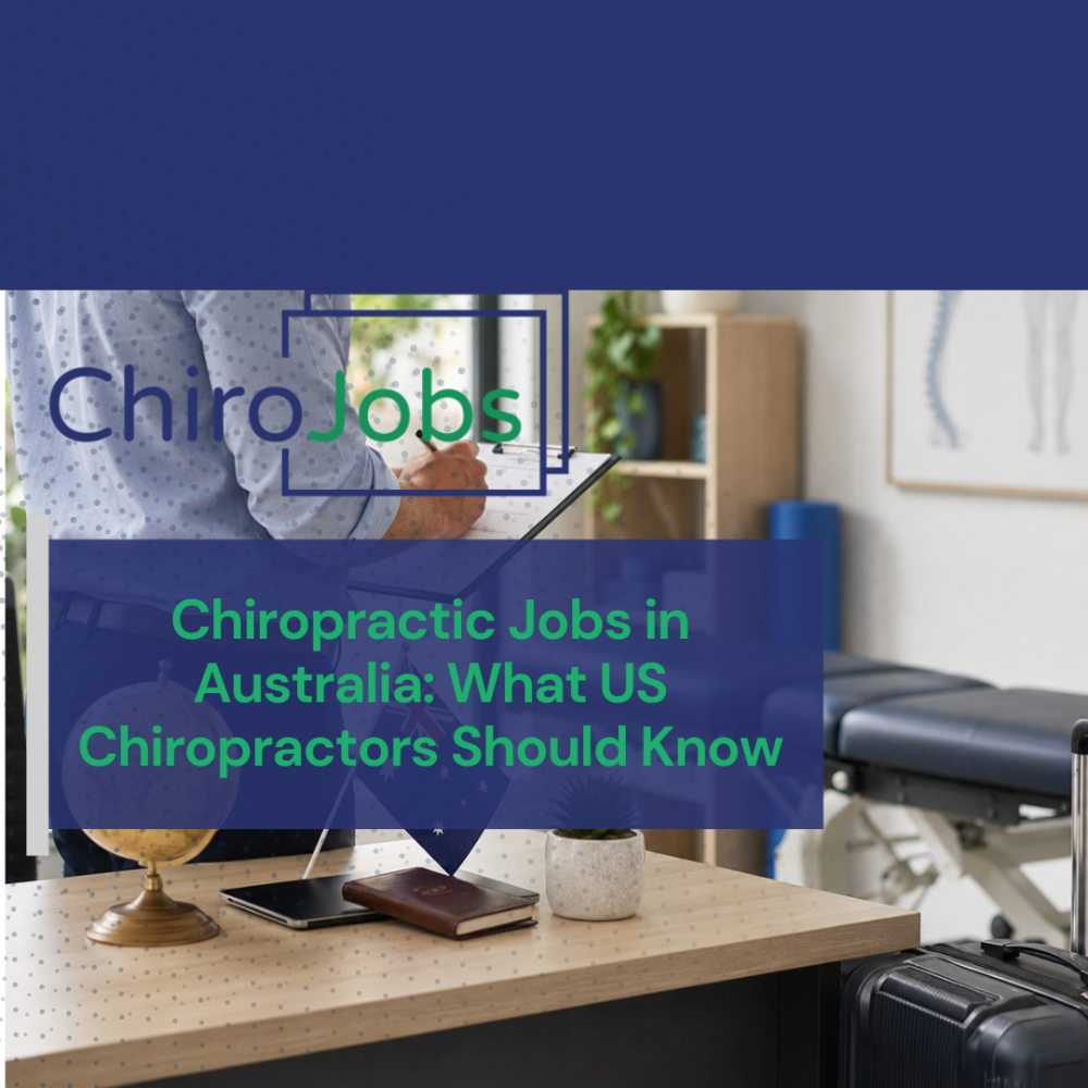 Chiropractic Jobs in Australia: What US Chiropractors Should Know