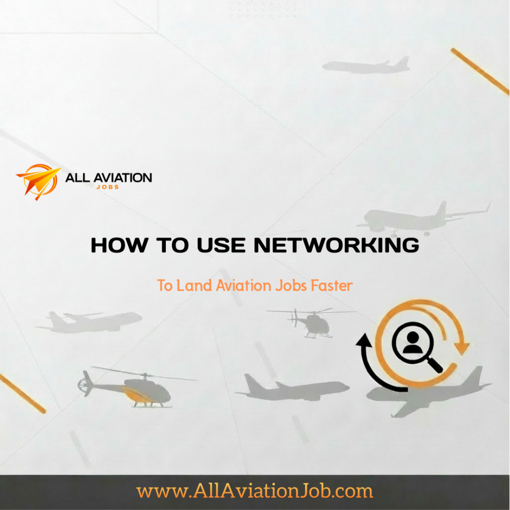 How to Use Networking to Land Aviation Jobs Faster