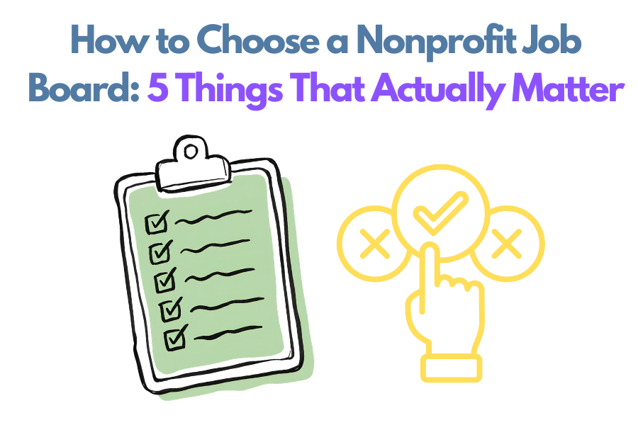 How to Choose a Nonprofit Job Board: 5 Things That Actually Matter
