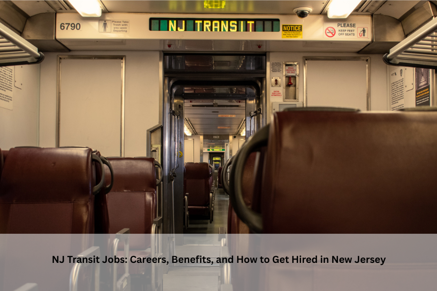 Working at NJ Transit: Careers, Benefits, and How to Get Hired in New Jersey
