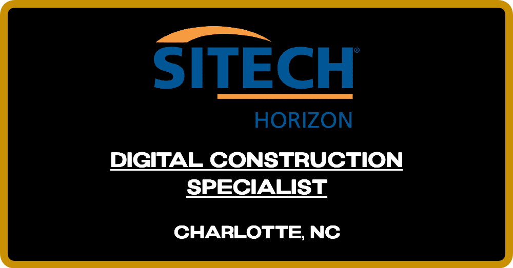 Digital Construction Specialist @ SITECH Horizon - Charlotte, NC