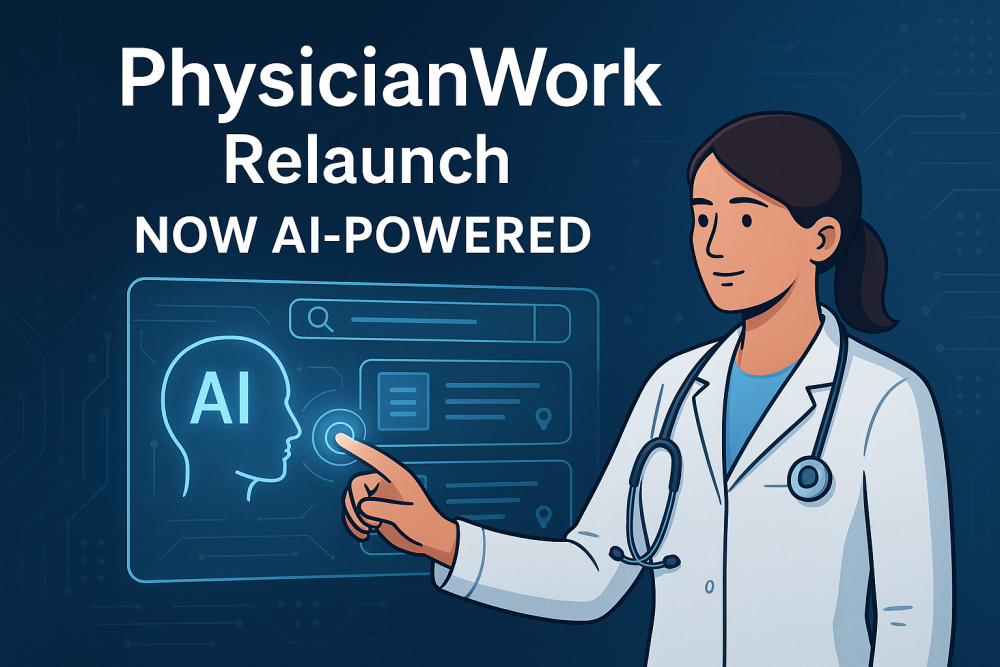 Press Release: PhysicianWork Relaunched With Jeffrey Sisk