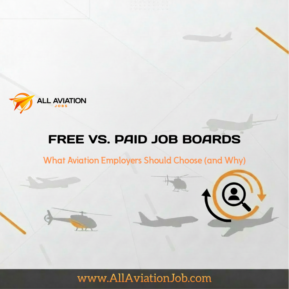 Free vs. Paid Job Boards: What Aviation Employers Should Choose (and Why)