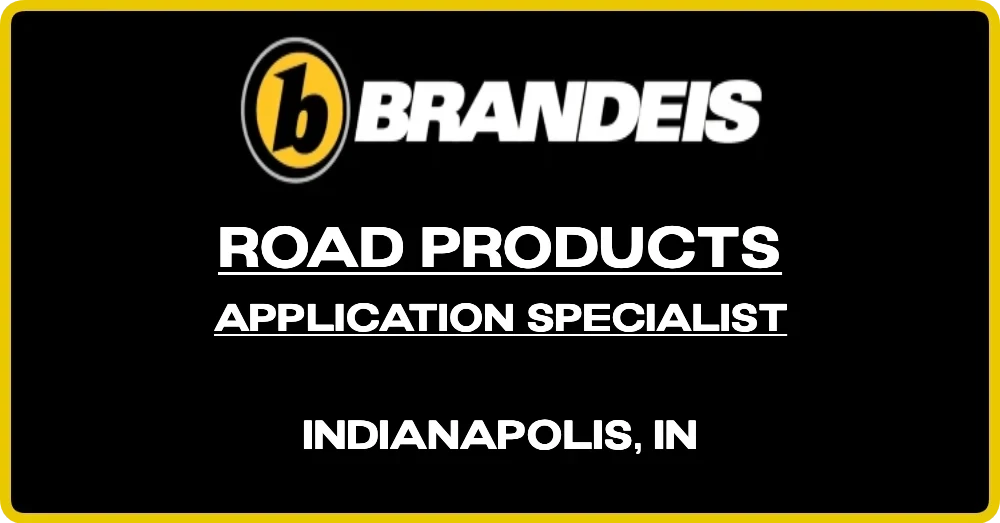 Road Products Application Specialist - Indianapolis, IN @ Brandeis Machinery
