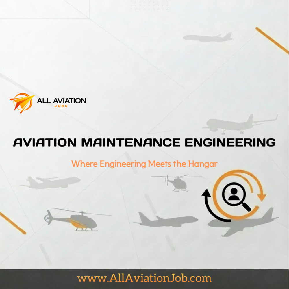 Aviation Maintenance Engineering: Where Engineering Meets the Hangar