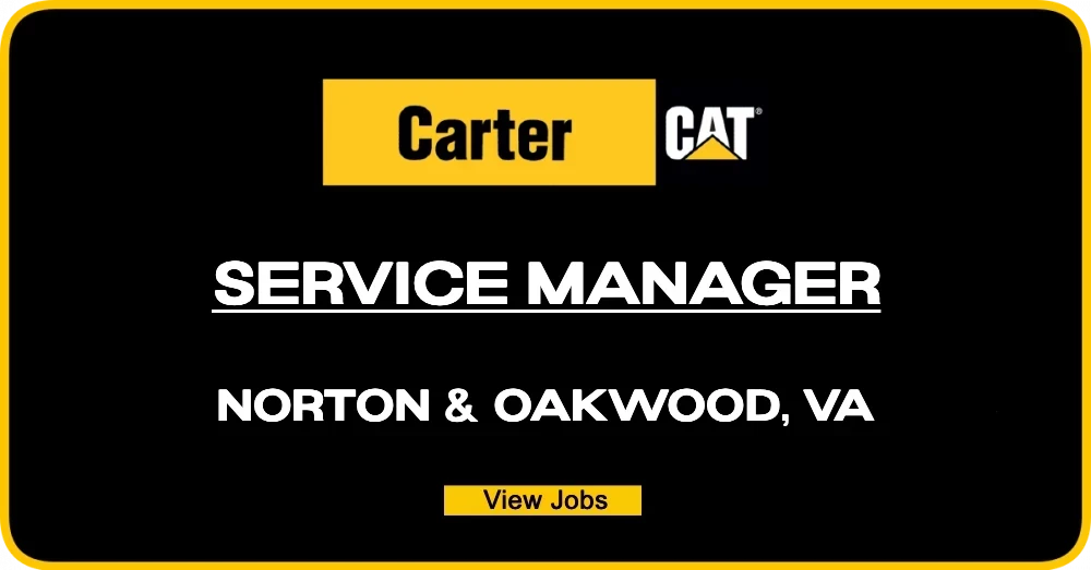 Service Manager Positions @ Carter Machinery in Norton & Oakwood, VA