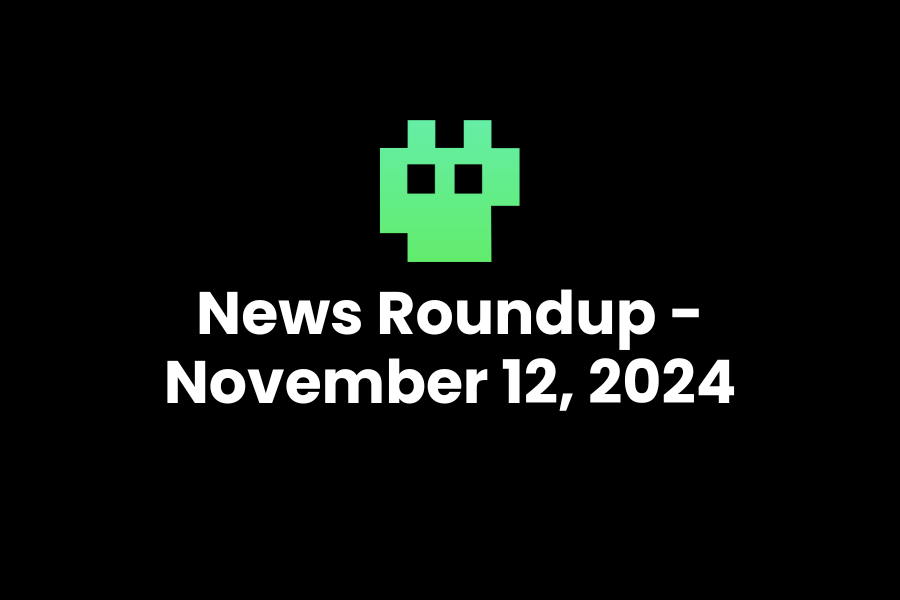 CybersecurityHQ News Roundup - November 12, 2024