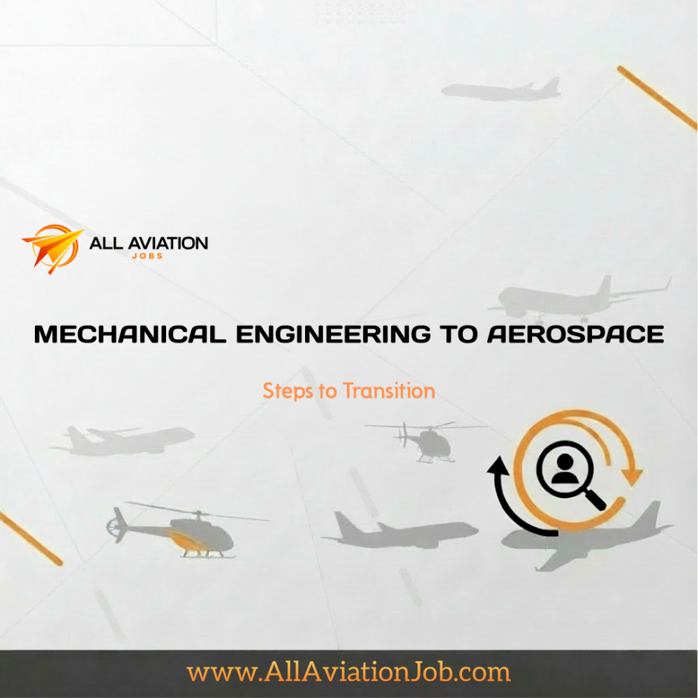 How to Transition from Mechanical Engineering to Aerospace