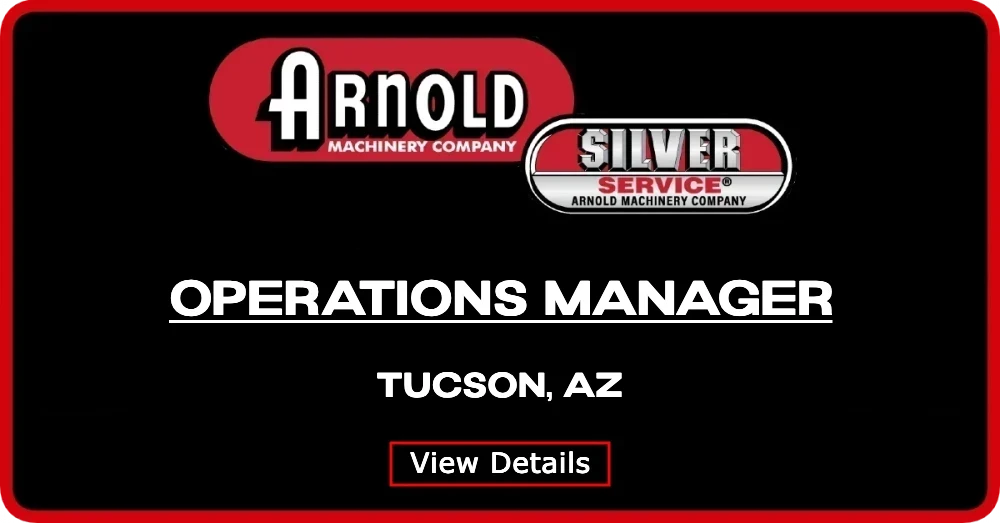 Operations Manager - Tucson, AZ @ Arnold Machinery