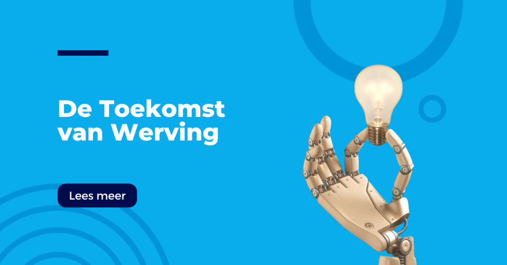 De toekomst van werving: technologieën om in de gaten te houden