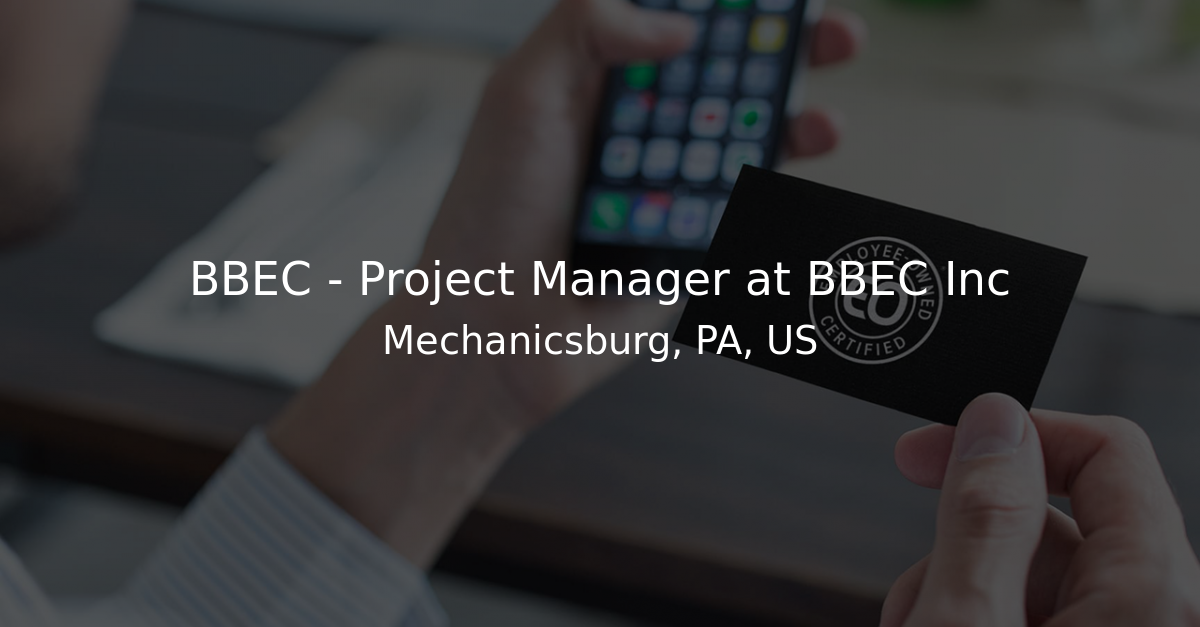 BBEC - Project Manager at BBEC Inc - Employee-Owned Jobs