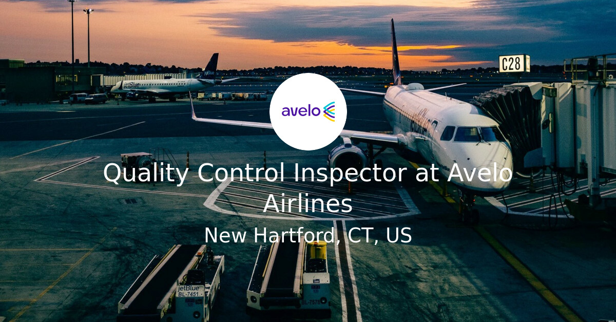 Quality Control Inspector at Avelo Airlines All