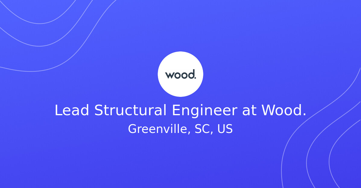 Lead Structural Engineer at Wood. - MINING.COM Jobs