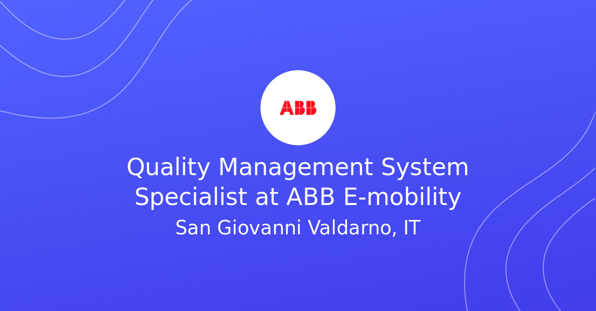 Quality Performance Management Calendar Quality Management System Specialist at ABB E-mobility - EV.Careers