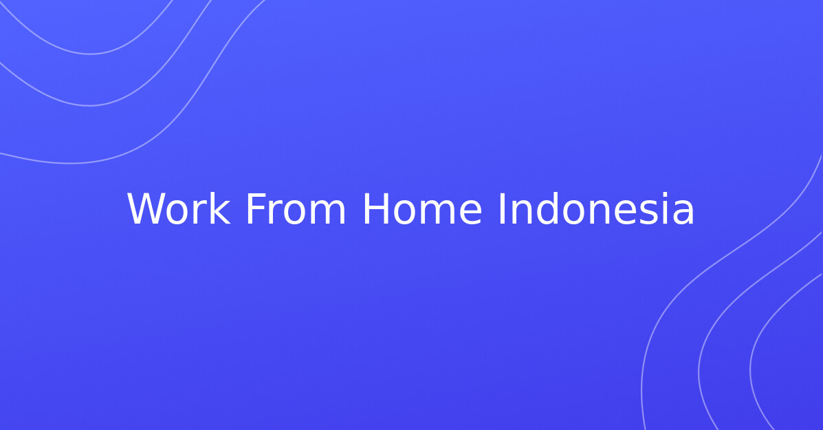 Work From Home Indonesia